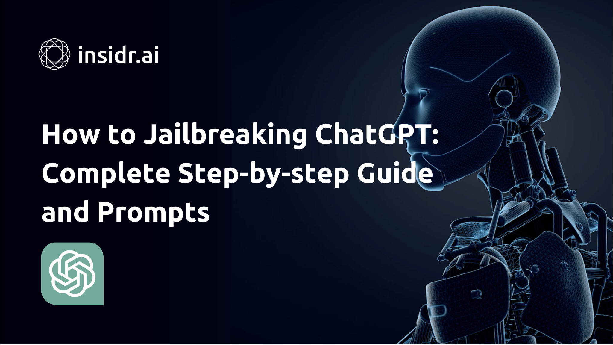Jailbreaking ChatGPT: How to Jailbreak ChatGPT – Pro Tips for